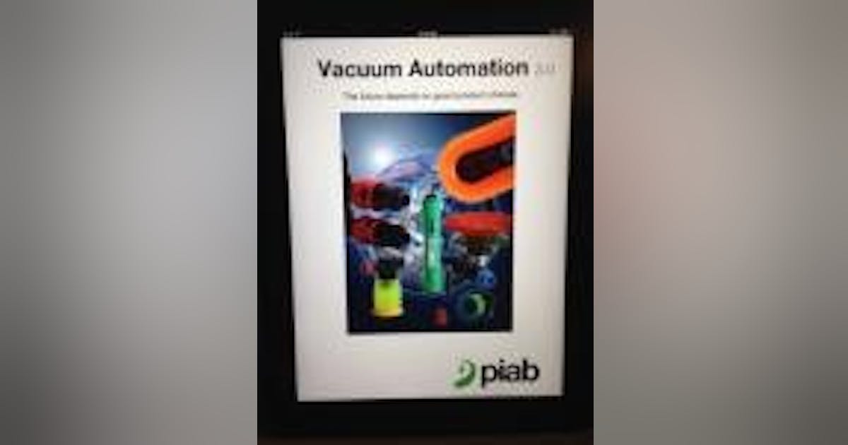 Piab Releases EW Vacuum Automation 3.0 ECatalog Chemical Processing