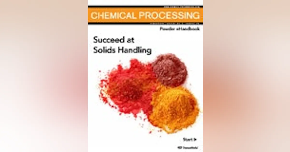 Csi Processing Powder Chemical Processing Powder eHandbook: Succeed at Solids Handling ...