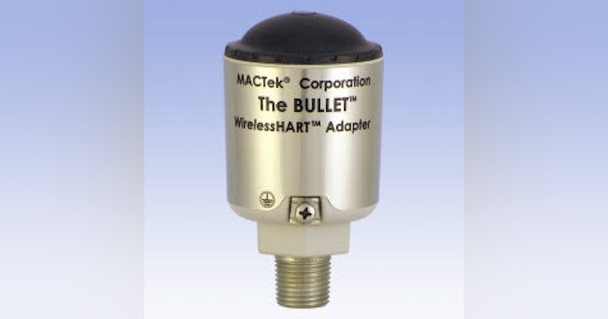 Wireless | MACTek Release the Bullet WirelessHART Adapter | Chemical ...