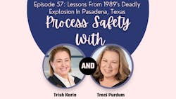 Episode 57 Lessons Learned From The Deadly Explosion In Pasadena, Texas Episode 57 Lessons Learned From The Deadly Explosion In Pasadena, Texas