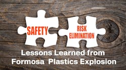 Lessons Learned from Formosa Plastics Explosion