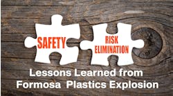 Lessons Learned from Formosa Plastics Explosion Lessons Learned from Formosa Plastics Explosion