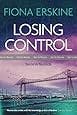 Fiona Erskine's Losing Control Fiona Erskine's Losing Control