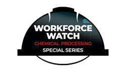 Workforce Watch -- Chemical Processing's special series Workforce Watch -- Chemical Processing's special series