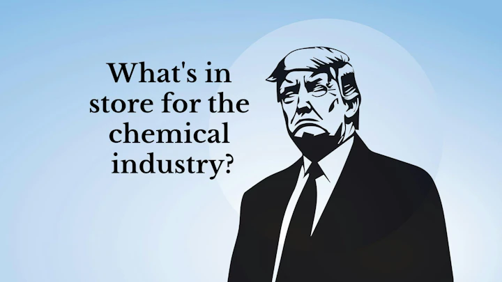 President-Elect Trump's impact on chemical industry