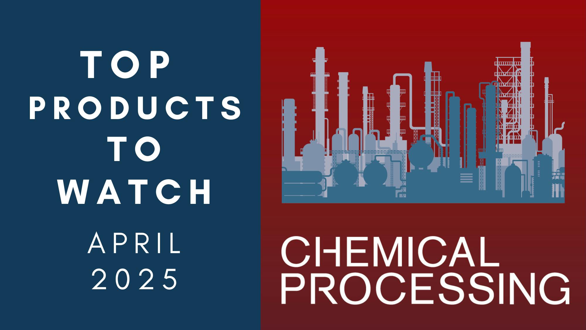 Top Products to Watch, April 2025