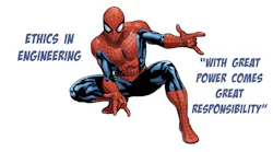 Spider-Man and ethics in engineering, with great power comes great responsibility quote.