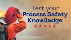 Quiz that tests knowledge of process safety incidents Quiz that tests knowledge of process safety incidents