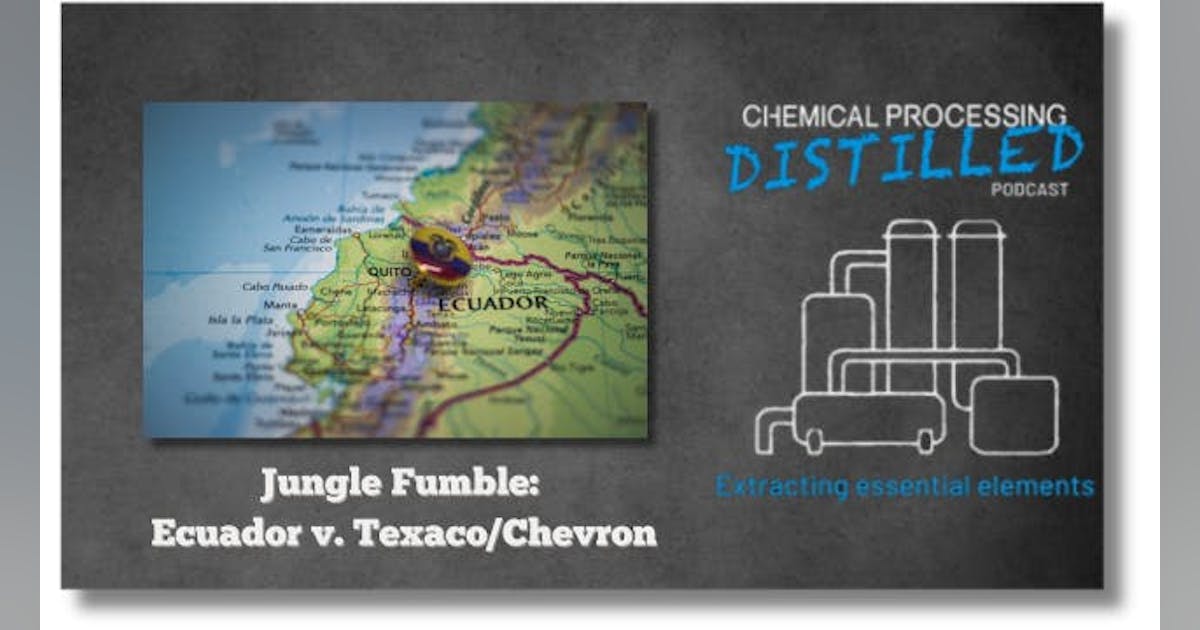 Podcast: Jungle Fumble - The Ecuador Lawsuit Against Texaco/Chevron