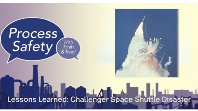 Podcast cover for the Challenger Space Shuttle episode of Process Safety with Trish & Traci