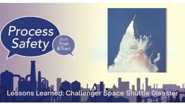 Podcast cover for the Challenger Space Shuttle episode of Process Safety with Trish & Traci