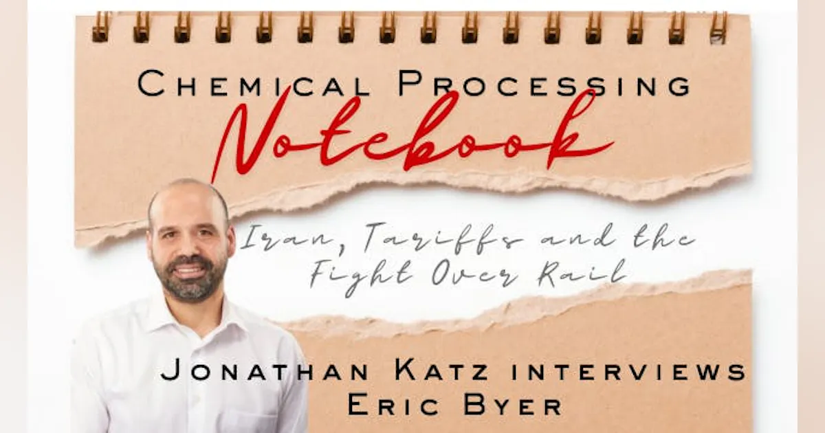 Eric R Byer Chemical Processing Notebook: ACD's Eric Byer on Iran, Tariffs and the ...