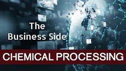 The Business Side Chemical Processing business news roundup The Business Side Chemical Processing business news roundup