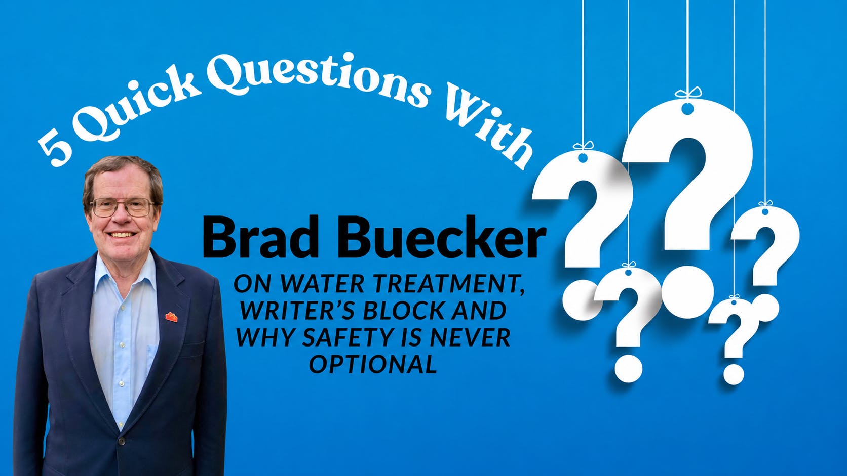 Image showing Brad Buecker along with five questions marks and the text 5 Quick Questions with Brad Buecker on blue background
